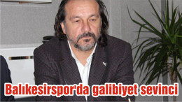 Balıkesirspor'da galibiyet sevinci