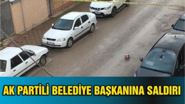 AK PARTİLİ BELEDİYE BAŞKANINA SALDIRI