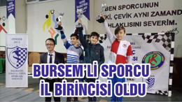 BURSEM’Lİ SPORCU İL BİRİNCİSİ OLDU