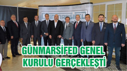 GÜNMARSİFED GENEL KURULU GERÇEKLEŞTİ