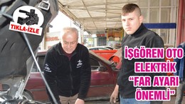 İŞGÖREN OTO ELEKTRİK “FAR AYARI ÖNEMLİ”