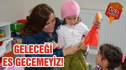 GELECEĞİ ES GECEMEYİZ!