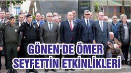 GÖNEN’DE ÖMER SEYFETTİN ETKİNLİKLERİ