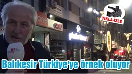 Balıkesir Türkiye'ye örnek oluyor