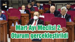 Mart Ayı Meclisi 2. Oturum gerçekleştirildi