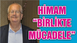 HİMAM “BİRLİKTE MÜCADELE”