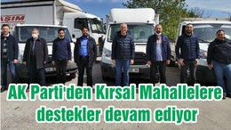 AK Parti'den Kırsal Mahallelere destekler devam ediyor