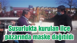 Susurlukta kurulan ilçe pazarında maske dağıtıldı
