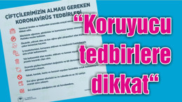“Koruyucu tedbirlere dikkat“