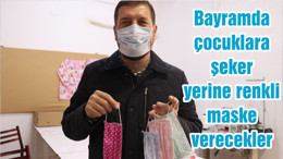 Bayramda çocuklara şeker yerine renkli maske verecekler