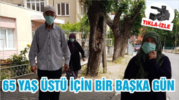 65 YAŞ ÜSTÜ İÇİN BİR BAŞKA GÜN