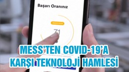 MESS’TEN COVID-19’A KARŞI TEKNOLOJİ HAMLESİ
