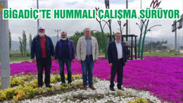 BİGADİÇ’TE HUMMALI ÇALIŞMA SÜRÜYOR