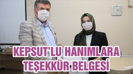 KEPSUT’LU HANIMLARA TEŞEKKÜR BELGESİ