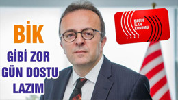 BİK GİBİ ZOR GÜN DOSTU LAZIM