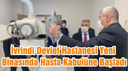 İvrindi Devlet Hastanesi Yeni Binasında Hasta Kabulüne Başladı