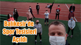 Balıkesir’de Spor Tesisleri Açıldı