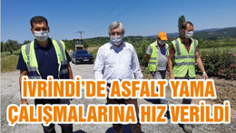 İVRİNDİ’DE ASFALT YAMA ÇALIŞMALARINA HIZ VERİLDİ