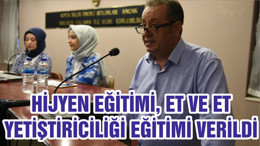 HİJYEN EĞİTİMİ, ET VE ET YETİŞTİRİCİLİĞİ EĞİTİMİ VERİLDİ
