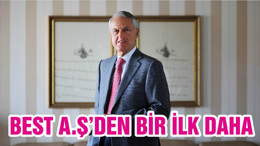 BEST A.Ş’ DEN BİR İLK DAHA