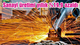 Sanayi üretimi yıllık %19,9 azaldı