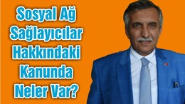 Sosyal Ağ Sağlayıcılar Hakkındaki Kanunda Neler Var?