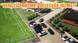 “GENÇLİĞE HİZMET GELECEĞE HİZMET”
