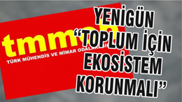 YENİGÜN “TOPLUM İÇİN EKOSİSTEM KORUNMALI”