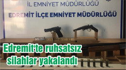Edremit'te ruhsatsız silahlar yakalandı