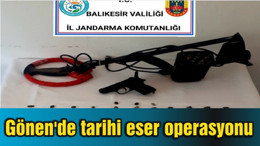 Gönen'de tarihi eser operasyonu