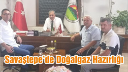 Savaştepe’de Doğalgaz Hazırlığı