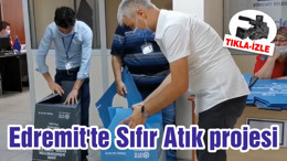 Edremit'te Sıfır Atık projesi