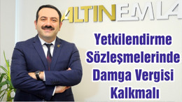 Yetkilendirme Sözleşmelerinde Damga Vergisi Kalkmalı
