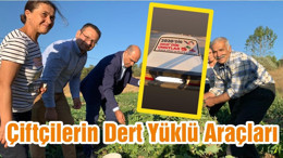 Çiftçilerin Dert Yüklü Araçları
