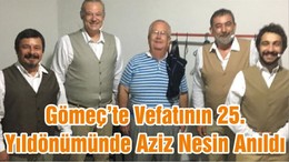 Gömeç’te Vefatının 25. Yıldönümünde Aziz Nesin Anıldı