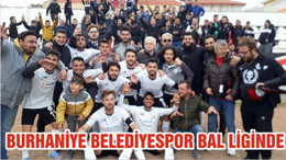 BURHANİYE BELEDİYESPOR BAL LİGİNDE