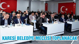 KARESİ BELEDİYE MECLİSİ TOPLANACAK