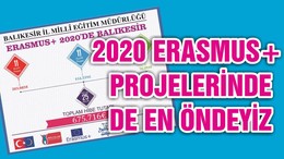 2020 ERASMUS+ PROJELERİNDE DE EN ÖNDEYİZ