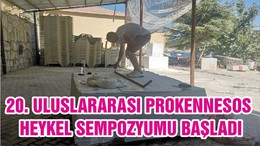 2020 20. ULUSLARARASI PROKENNESOS HEYKEL SEMPOZYUMU BAŞLADI