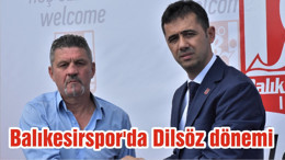 Balıkesirspor'da Dilsöz dönemi