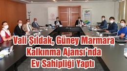 Vali Şıldak, Güney Marmara Kalkınma Ajansı’nda Ev Sahipliği Yaptı