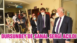 DURSUNBEY’DE SANAL SERGİ AÇILDI