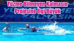 Yüzme Bilmeyen Kalmasın Projesine İlgi Büyük
