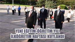 YENİ EĞİTİM-ÖĞRETİM YILI İLKÖĞRETİM HAFTASI KUTLANDI