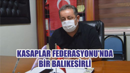 KASAPLAR FEDERASYONU’NDA BİR BALIKESİRLİ