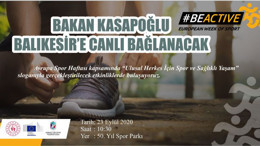 BAKAN KASAPOĞLU BALIKESİR’E CANLI BAĞLANACAK