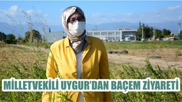 MİLLETVEKİLİ UYGUR’DAN BAÇEM ZİYARETİ