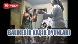 BALIKESİR KAŞIK OYUNLARI