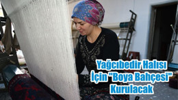 Meşhur Yağcıbedir Halısının Doğal Renkleri İçin "Boya Bahçesi" Kurulacak