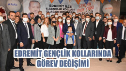 EDREMİT GENÇLİK KOLLARINDA GÖREV DEĞİŞİMİ